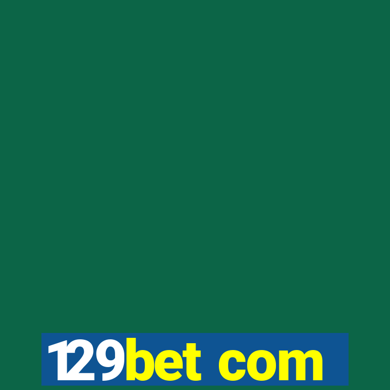 129bet com